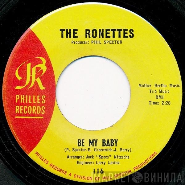 The Ronettes - Be My Baby / Tedesco And Pitman