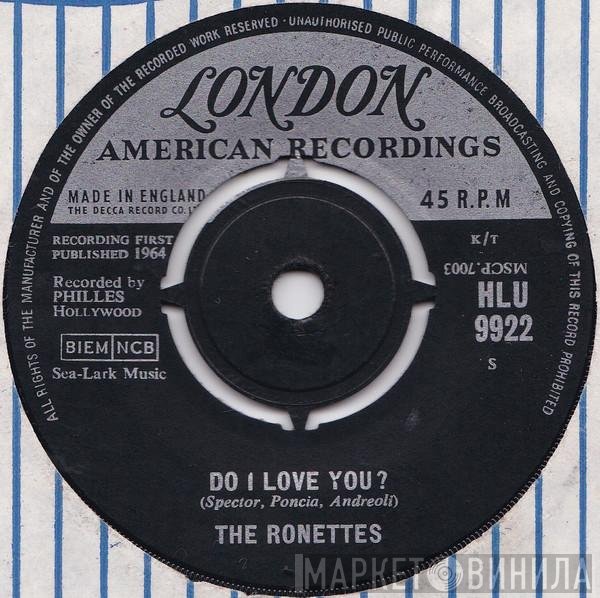 The Ronettes - Do I Love You?