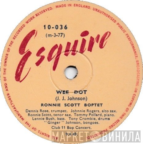 The Ronnie Scott Boptet - Wee Dot / Coquette