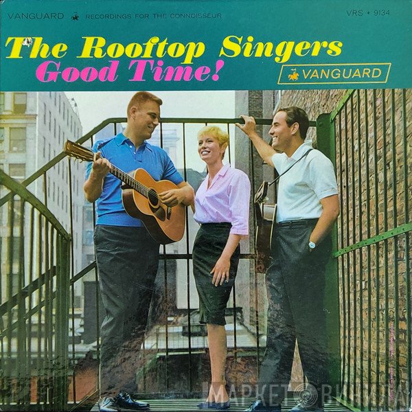 The Rooftop Singers  - Good Time!