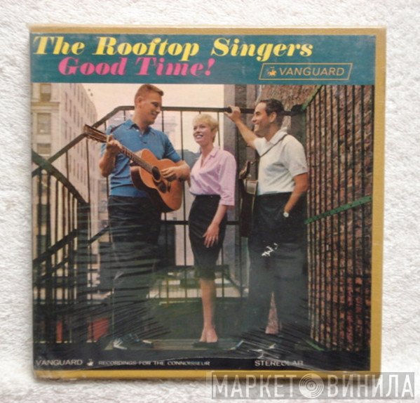 The Rooftop Singers  - Good Time!