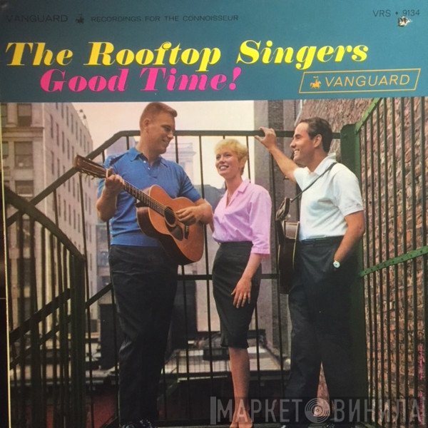 The Rooftop Singers  - Good Time!