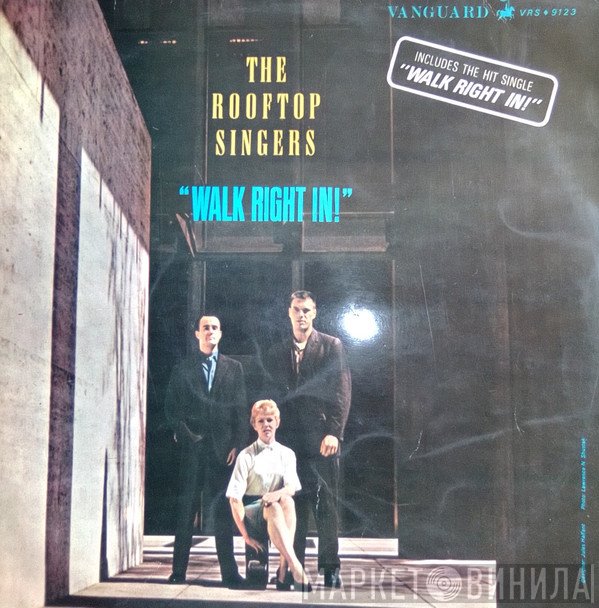 The Rooftop Singers  - Walk Right In!