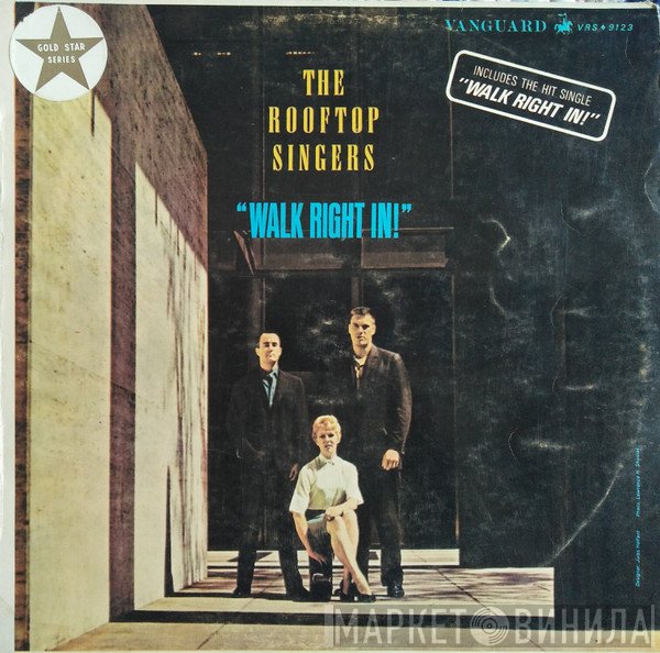 The Rooftop Singers  - Walk Right In!