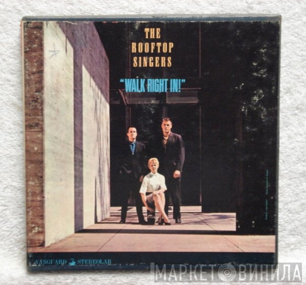 The Rooftop Singers  - Walk Right In!