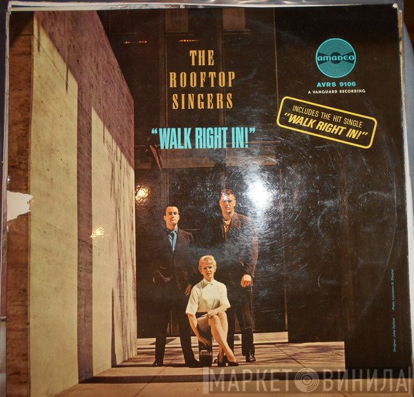 The Rooftop Singers  - Walk Right In!