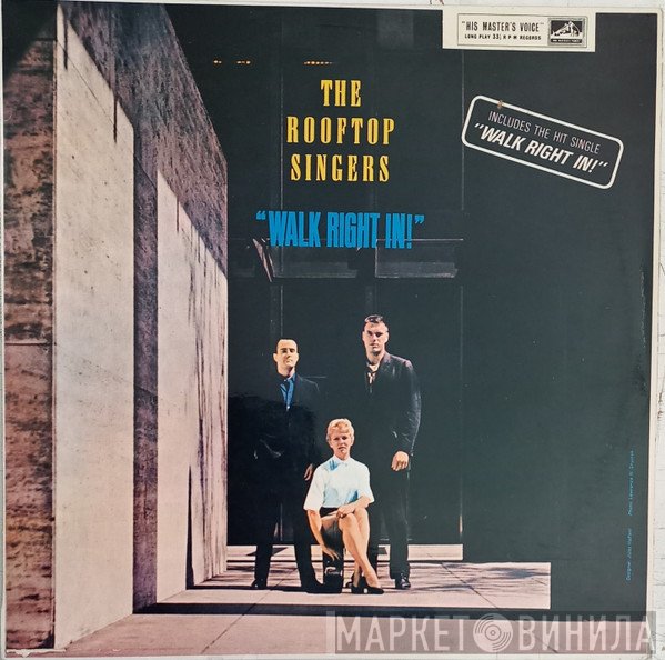 The Rooftop Singers  - Walk Right In!