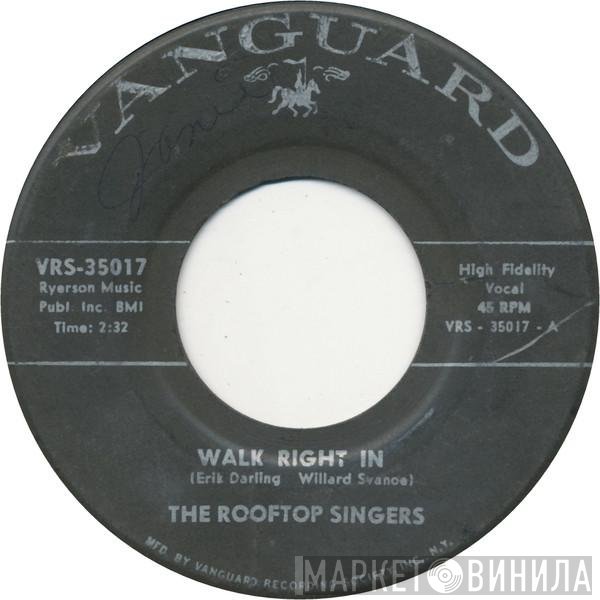 The Rooftop Singers  - Walk Right In