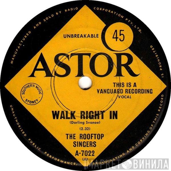 The Rooftop Singers  - Walk Right In