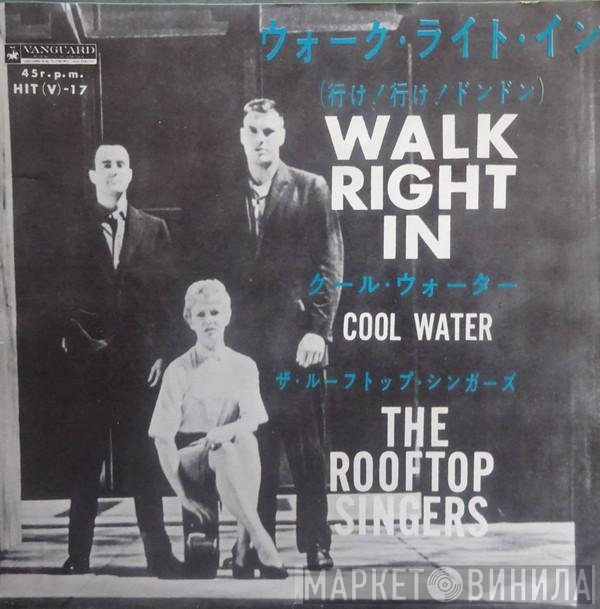 The Rooftop Singers  - Walk Right In