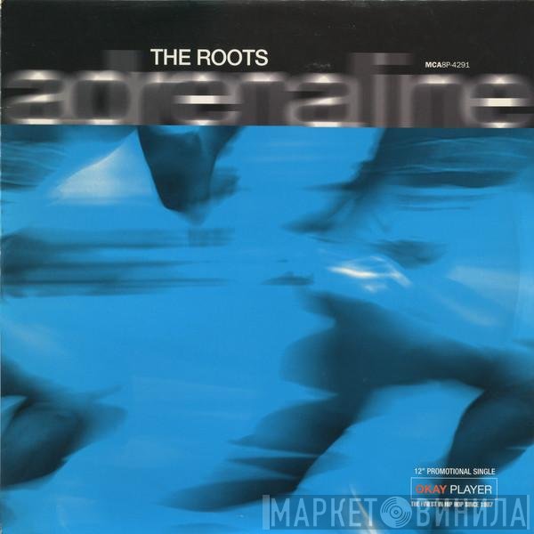 The Roots  - Adrenaline