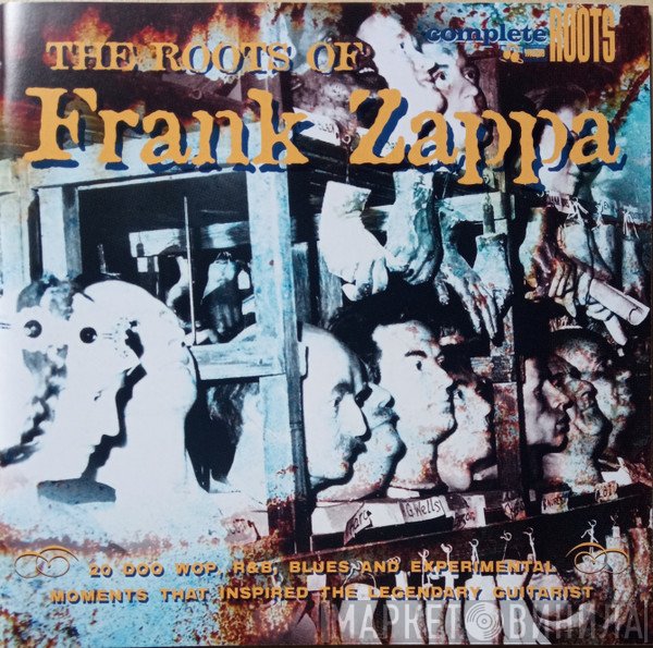  - The Roots Of Frank Zappa