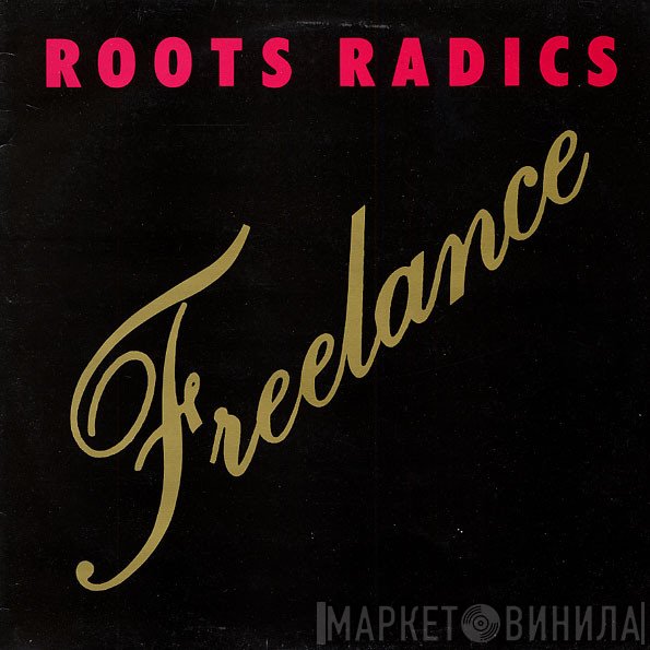 The Roots Radics - Freelance