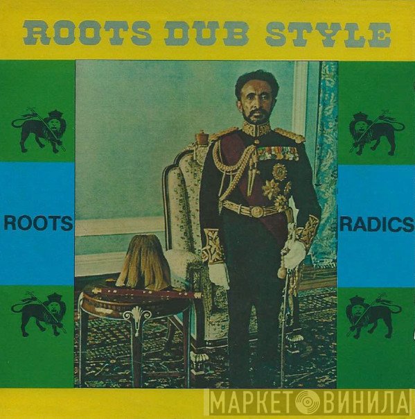 The Roots Radics  - Roots Dub Style