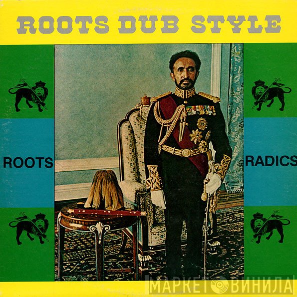 The Roots Radics  - Roots Dub Style
