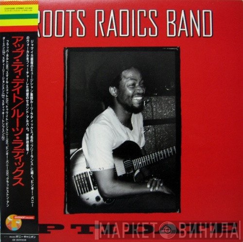 The Roots Radics  - Up Ti Date