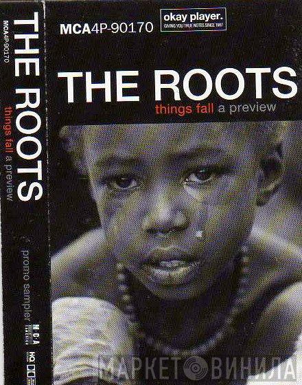 The Roots  - Things Fall A Preview