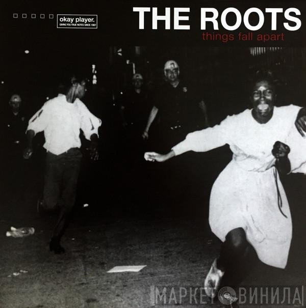 The Roots  - Things Fall Apart