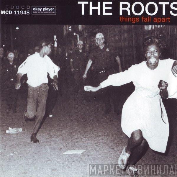 The Roots  - Things Fall Apart