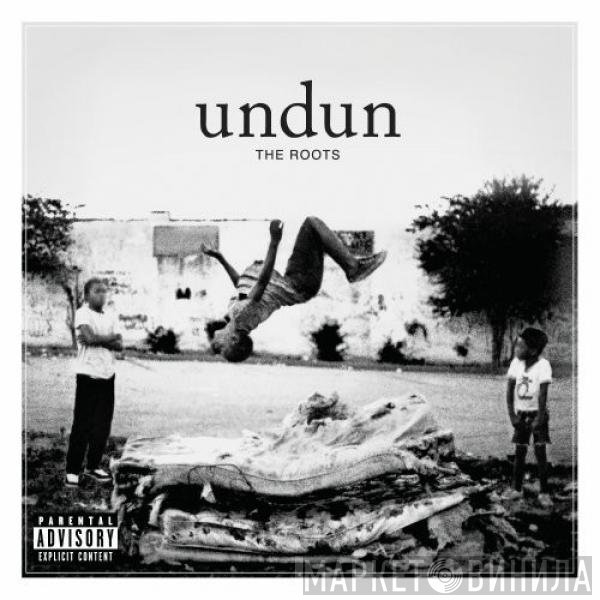 The Roots  - Undun