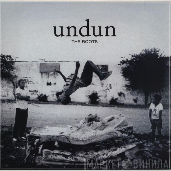 The Roots  - Undun