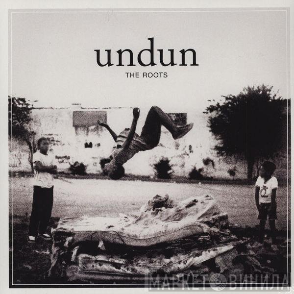 The Roots  - Undun