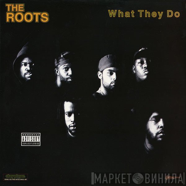 The Roots - What They Do