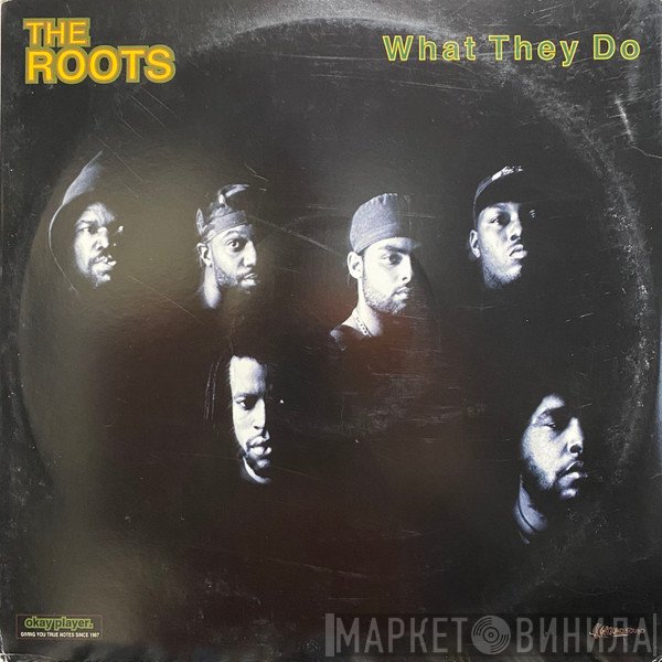 The Roots  - What They Do