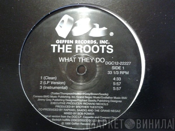 The Roots  - What They Do