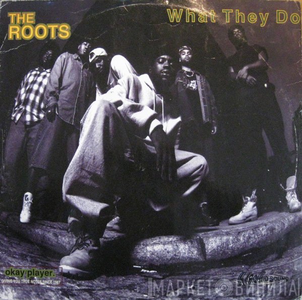 The Roots  - What They Do