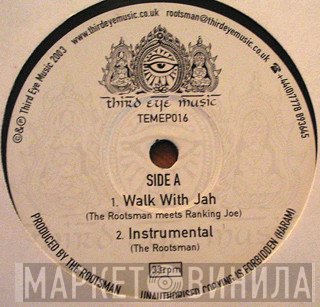 The Rootsman Meets Ranking Joe  - Walk With Jah