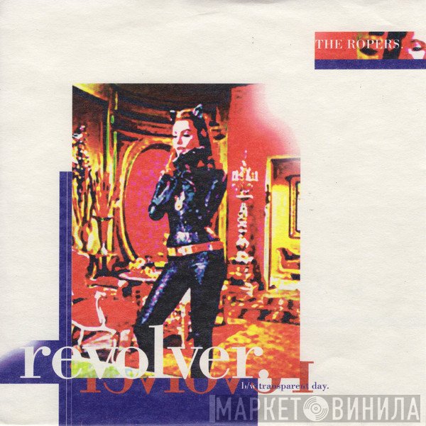 The Ropers  - Revolver