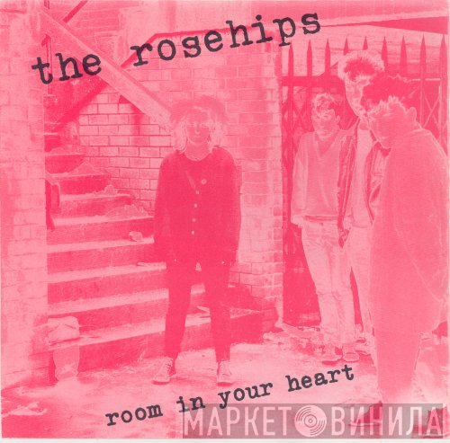The Rosehips - Room In Your Heart