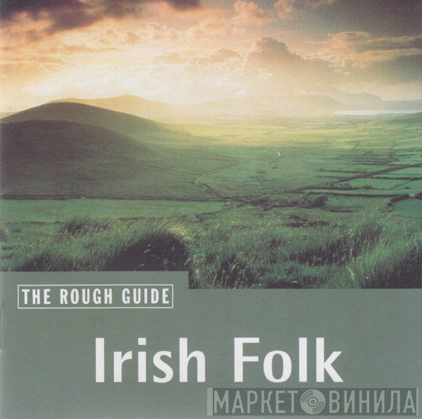  - The Rough Guide To Irish Folk