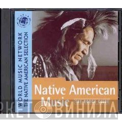  - The Rough Guide To Native American Music