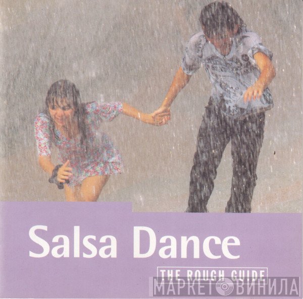  - The Rough Guide To Salsa Dance