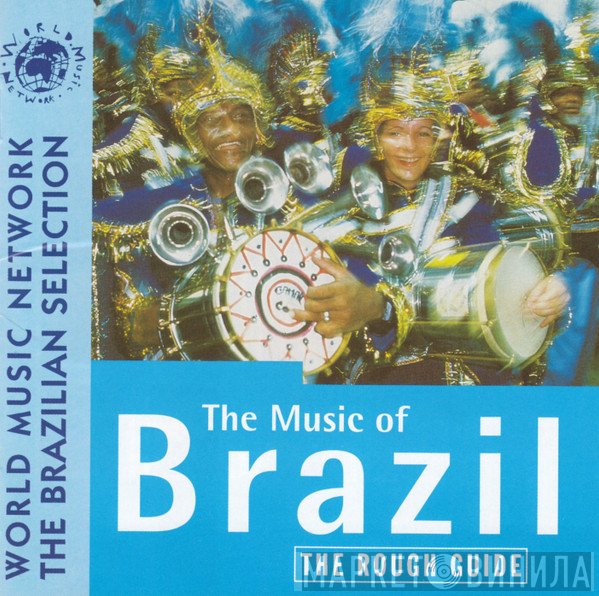  - The Rough Guide To The Music Of Brazil