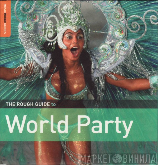  - The Rough Guide To World Party