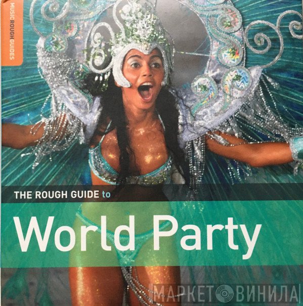  - The Rough Guide To World Party