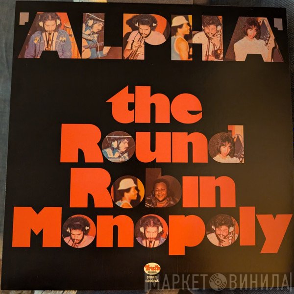 The Round Robin Monopoly - Alpha