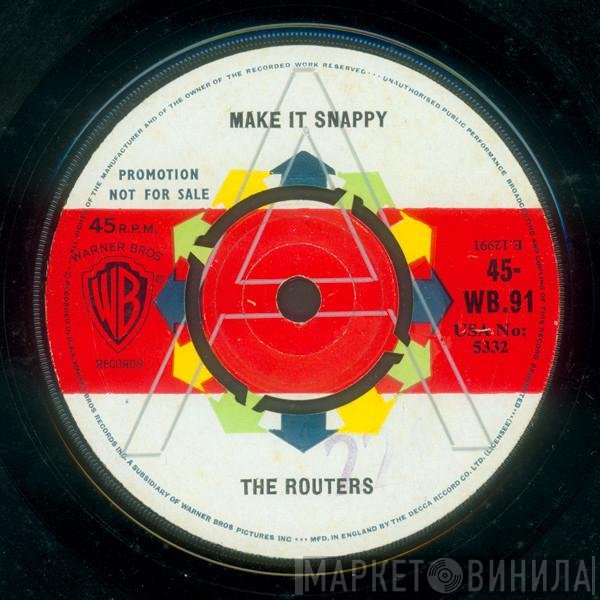 The Routers - Make It Snappy / Half Time
