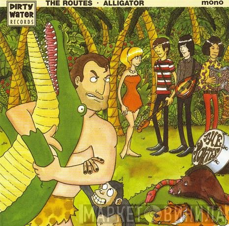 The Routes  - Alligator