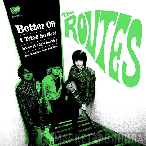 The Routes  - Better Off