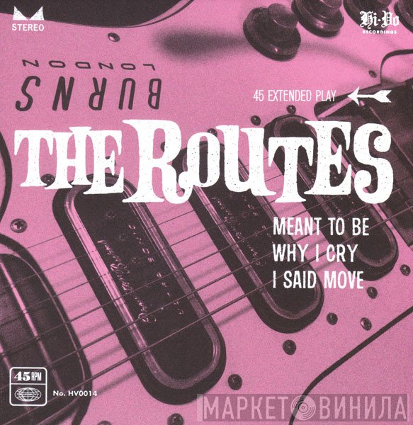 The Routes  - Meant To Be