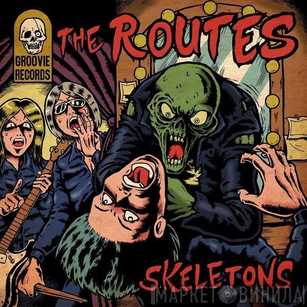 The Routes  - Skeletons