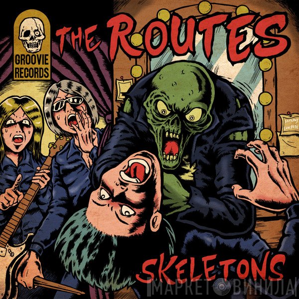 The Routes  - Skeletons