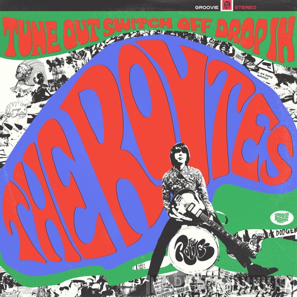 The Routes  - Tune Out, Switch Off, Drop In