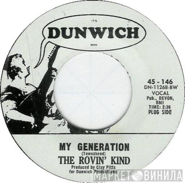 The Rovin' Kind  - My Generation