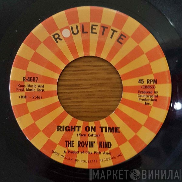 The Rovin' Kind  - Right On Time