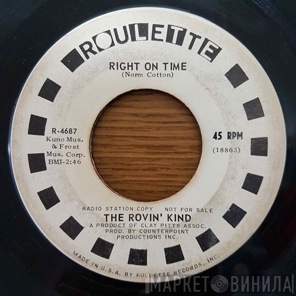 The Rovin' Kind  - Right On Time